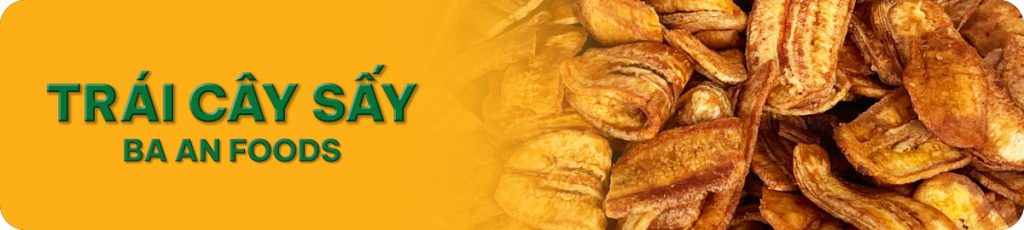Banner Trái Cây Sấy Ba An Foods